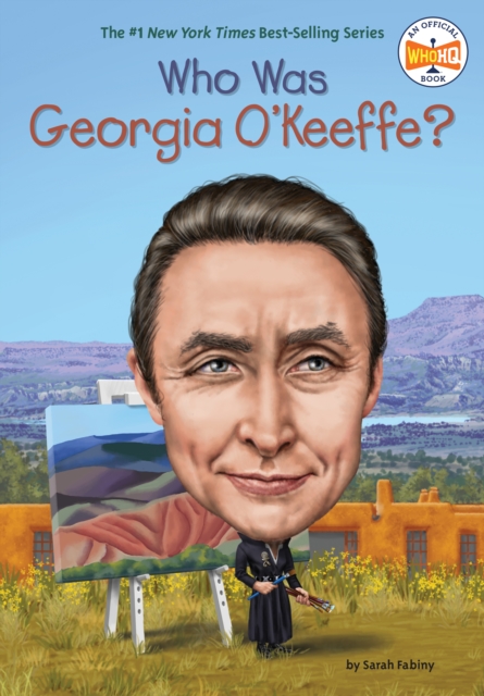 Who Was Georgia O'Keeffe?, Paperback / softback Book