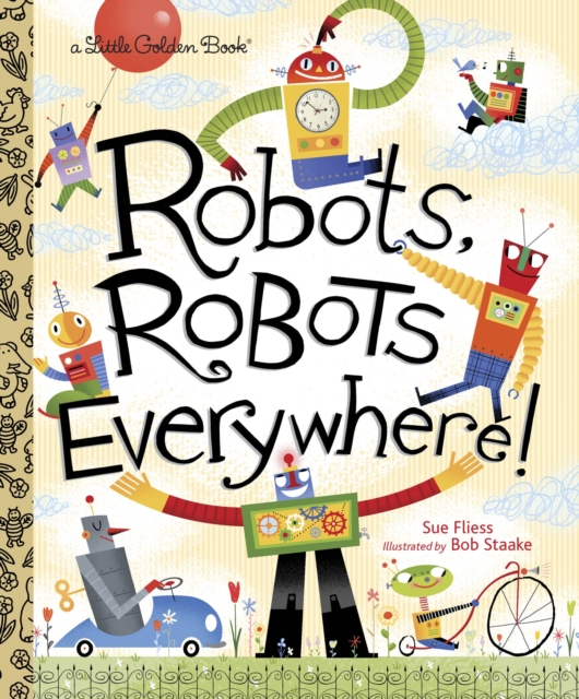 Robots, Robots Everywhere!, Hardback Book