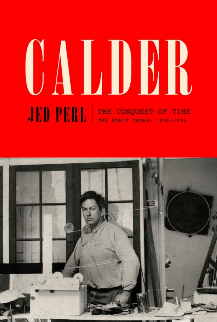 Calder: The Conquest of Time, EPUB eBook