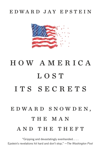 How America Lost Its Secrets, EPUB eBook