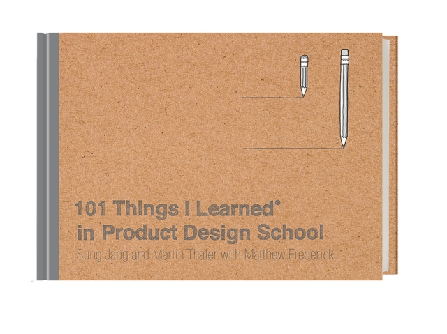 102 Things I Learned in Product Design School, Hardback Book