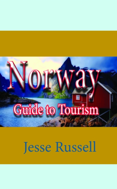 Norway: Guide to Tourism, EPUB eBook