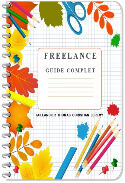 Freelance Guide Complet, EPUB eBook