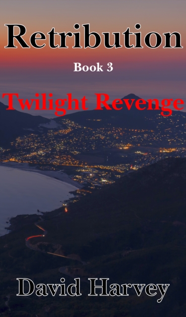 Retribution Book 3: Twilight Revenge, EPUB eBook