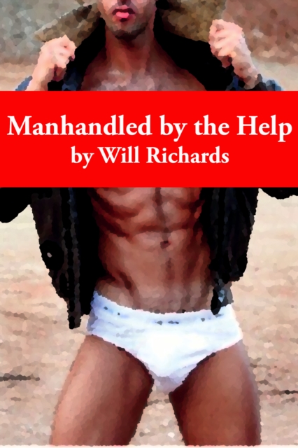 Manhandled by the Help, EPUB eBook