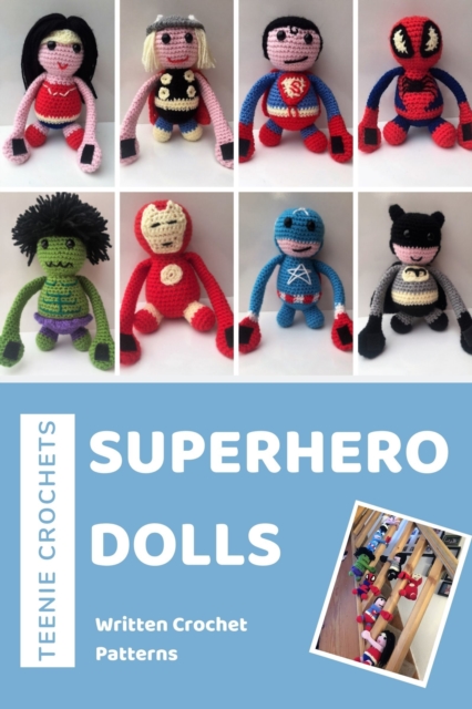Superhero Dolls - Written Crochet Patterns, EPUB eBook