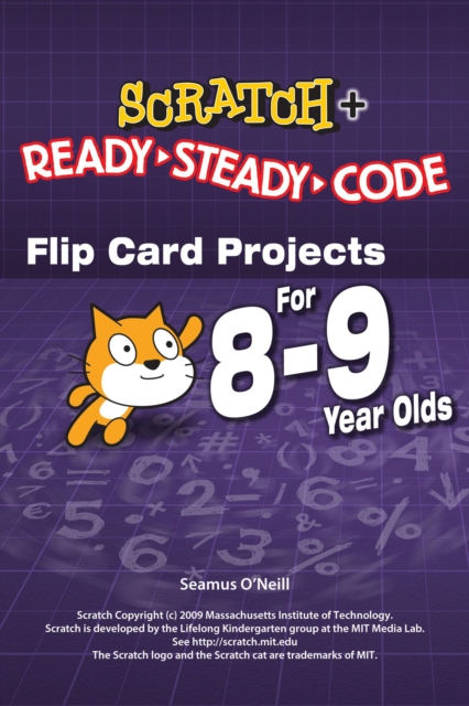 SCRATCH Projects for 8-9 year olds : Scratch Short and Easy with Ready-Steady-Code, EPUB eBook