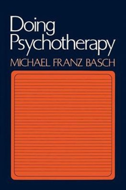 Doing Psychotherapy, Hardback Book