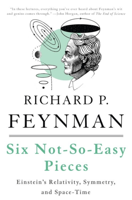 Six Not-So-Easy Pieces : Einstein's Relativity, Symmetry, and Space-Time, Paperback / softback Book