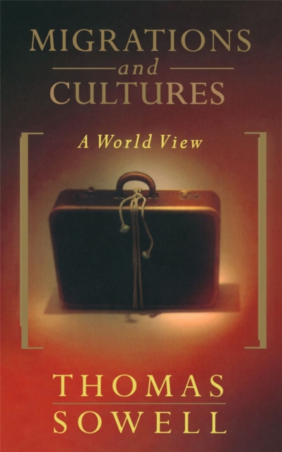 Migrations And Cultures : A World View, Paperback / softback Book