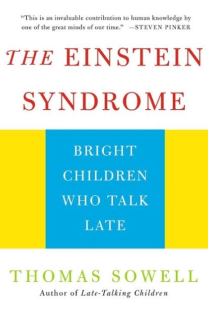 The Einstein Syndrome : Bright Children Who Talk Late, Paperback / softback Book