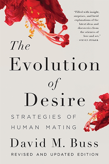 The Evolution of Desire : Strategies of Human Mating, Paperback / softback Book