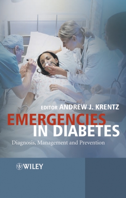 Emergencies in Diabetes : Diagnosis, Management and Prevention, PDF eBook