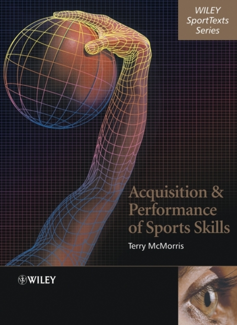 Acquisition and Performance of Sports Skills, PDF eBook
