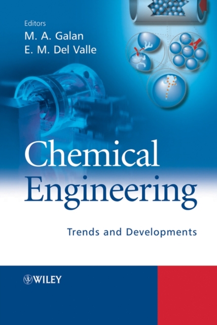 Chemical Engineering : Trends and Developments, PDF eBook