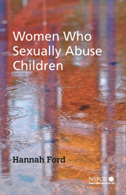 Women Who Sexually Abuse Children, PDF eBook