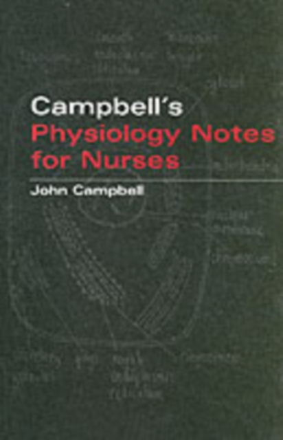 Campbell's Physiology Notes For Nurses, PDF eBook