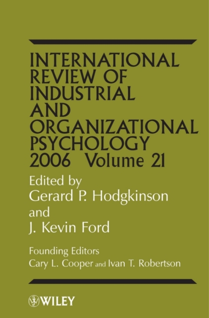 International Review of Industrial and Organizational Psychology 2006, Volume 21, PDF eBook