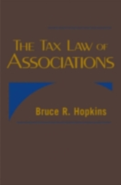 The Tax Law of Associations, PDF eBook