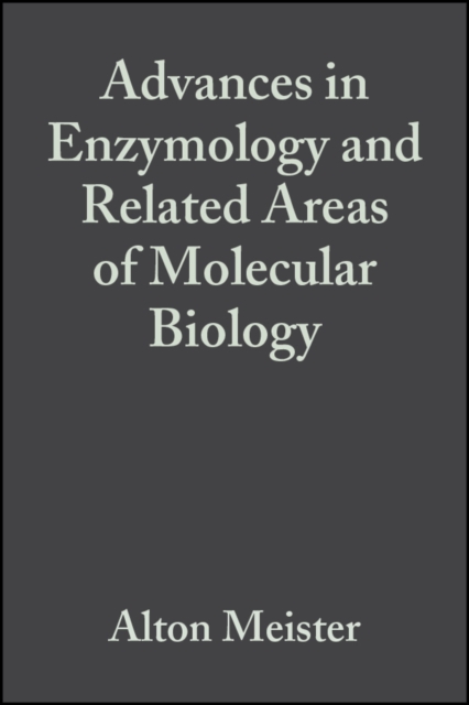 Advances in Enzymology and Related Areas of Molecular Biology, PDF eBook