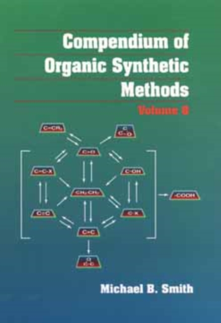 Compendium of Organic Synthetic Methods, Volume 8, PDF eBook