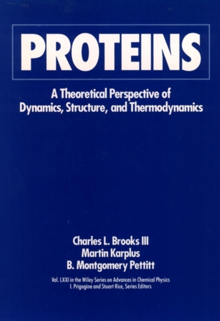 Proteins : A Theoretical Perspective of Dynamics, Structure, and Thermodynamics, Volume 71, PDF eBook