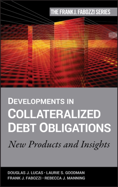 Developments in Collateralized Debt Obligations : New Products and Insights, PDF eBook