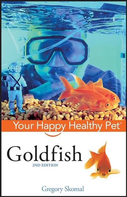 Goldfish : Your Happy Healthy Pet, EPUB eBook