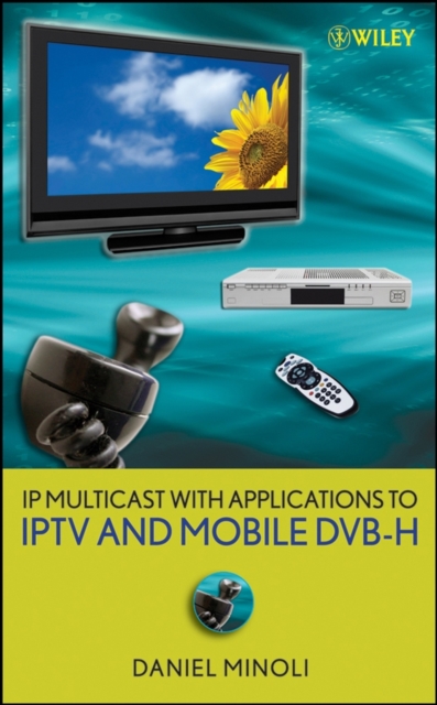 IP Multicast with Applications to IPTV and Mobile DVB-H, PDF eBook