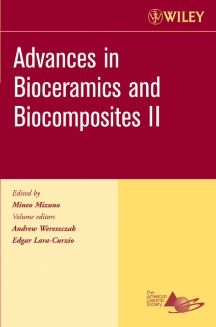 Advances in Bioceramics and Biocomposites II, Volume 27, Issue 6, PDF eBook