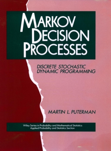 Markov Decision Processes : Discrete Stochastic Dynamic Programming, PDF eBook