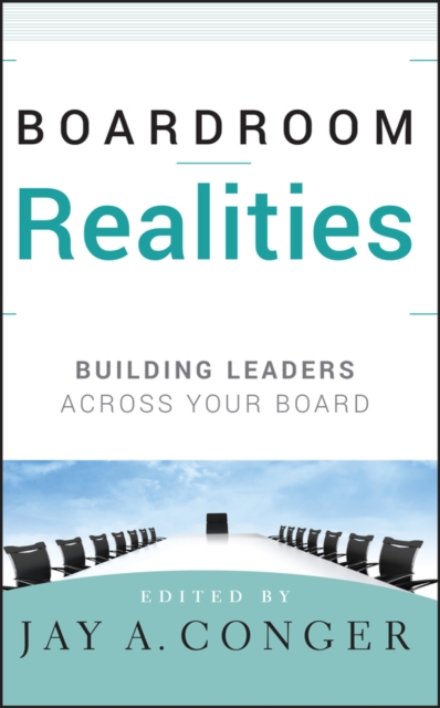 Boardroom Realities : Building Leaders Across Your Board, EPUB eBook