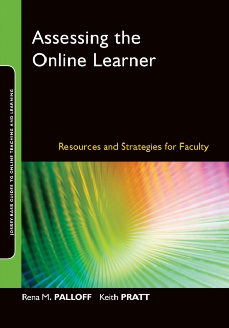 Assessing the Online Learner : Resources and Strategies for Faculty, EPUB eBook