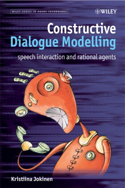 Constructive Dialogue Modelling : Speech Interaction and Rational Agents, PDF eBook