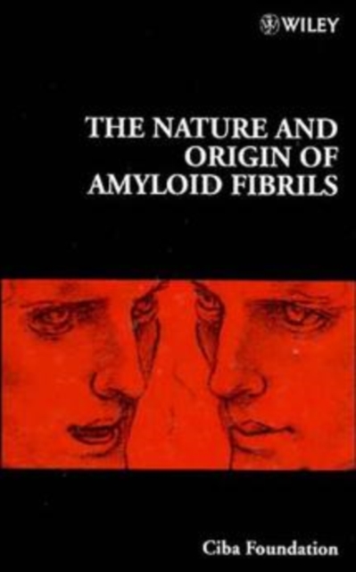 The Nature and Origin of Amyloid Fibrils, PDF eBook