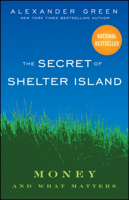 The Secret of Shelter Island : Money and What Matters, EPUB eBook