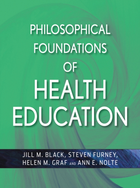 Philosophical Foundations of Health Education, EPUB eBook