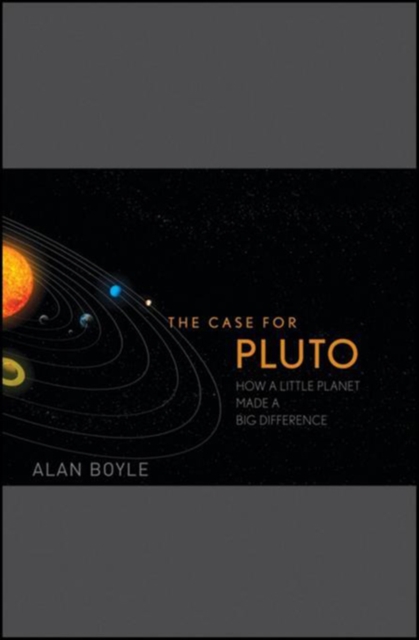 The Case for Pluto : How a Little Planet Made a Big Difference, PDF eBook