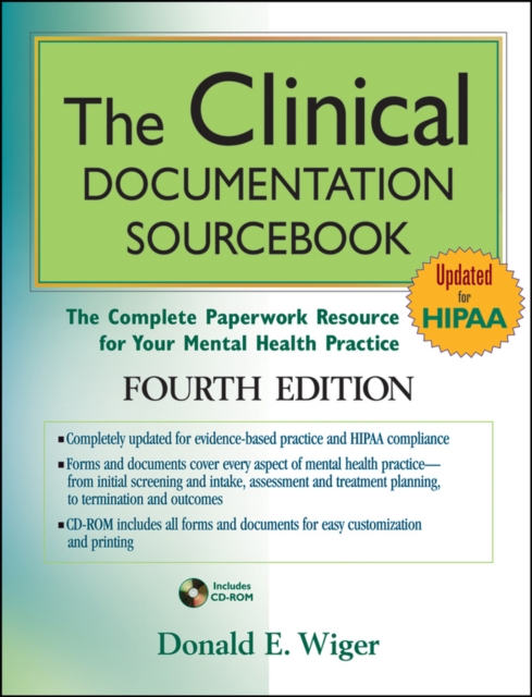 The Clinical Documentation Sourcebook : The Complete Paperwork Resource for Your Mental Health Practice, EPUB eBook