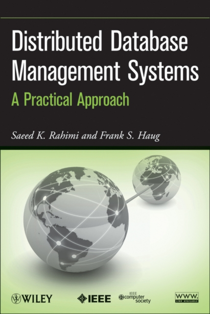 Distributed Database Management Systems : A Practical Approach, PDF eBook