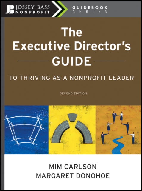 The Executive Director's Guide to Thriving as a Nonprofit Leader, EPUB eBook