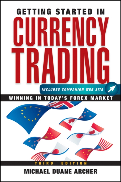 Getting Started in Currency Trading : Winning in Today's Forex Market, EPUB eBook
