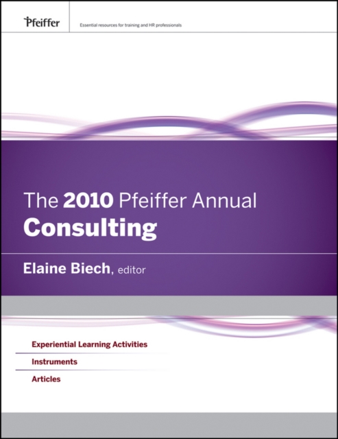 The 2010 Pfeiffer Annual : Consulting, PDF eBook