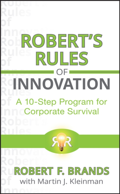 Robert's Rules of Innovation : A 10-Step Program for Corporate Survival, EPUB eBook