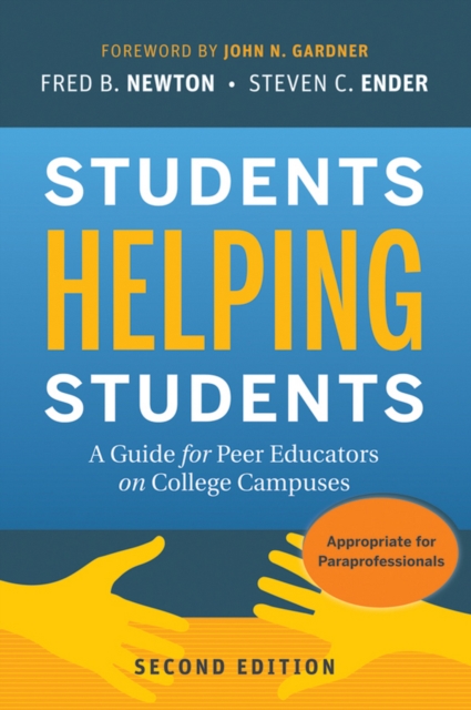 Students Helping Students : A Guide for Peer Educators on College Campuses, PDF eBook