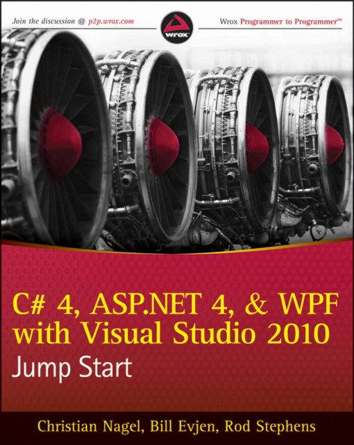 C# 4, ASP.NET 4, and WPF, with Visual Studio 2010 Jump Start, EPUB eBook