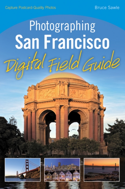 Photographing San Francisco Digital Field Guide, EPUB eBook