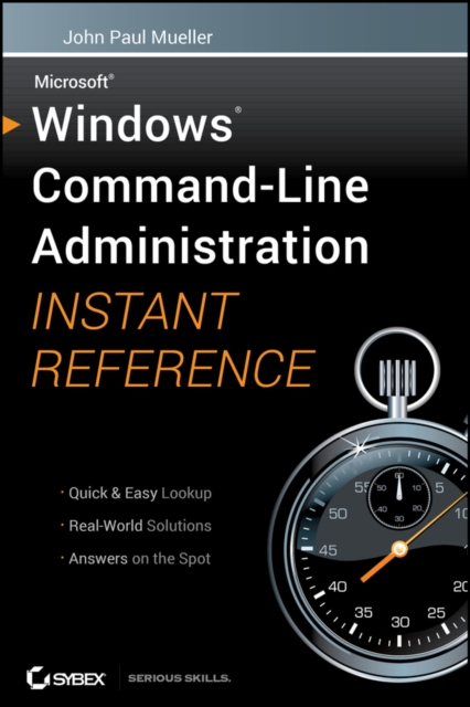 Windows Command Line Administration Instant Reference, Paperback / softback Book