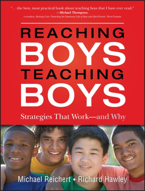 Reaching Boys, Teaching Boys : Strategies that Work -- and Why, EPUB eBook