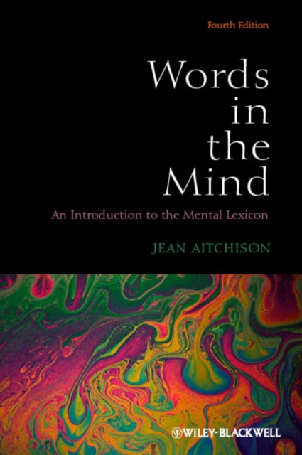 Words in the Mind : An Introduction to the Mental Lexicon, Paperback / softback Book